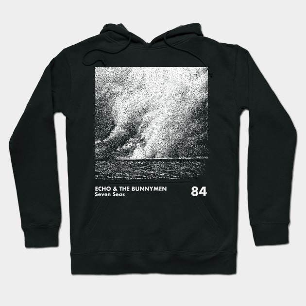 Echo & The Bunnymen / Seven Seas / Minimalist Graphic Artwork Design Hoodie by saudade